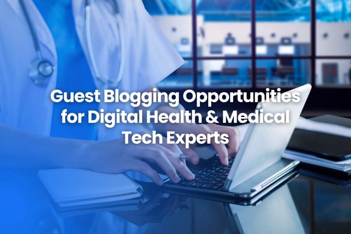 Healthcare Technology Write for Us